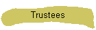 Trustees